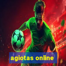 agiotas online